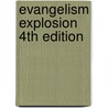 Evangelism Explosion 4th Edition door Dr James Kennedy