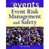 Event Risk Management And Safety door Peter E. Tarlow