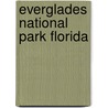 Everglades National Park Florida door National Geographic Maps