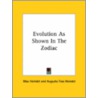 Evolution As Shown In The Zodiac door Max Heindel