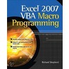 Excel 2007 Vba Macro Programming door Richard Shepherd