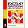 Excel 97 For Windows Made Simple by Stephen Morris
