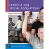 Exercise For Special Populations by Peggie Williamson