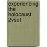 Experiencing the Holocaust 2vset door Judy Galens