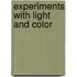 Experiments With Light and Color