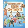 Explore Earth's Seven Continents door Bobbie Kalman