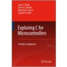 Exploring C For Microcontrollers door Vinod G. Shelake