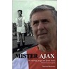 Mister Ajax door Raymond Bouwman