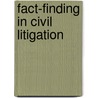 Fact-Finding in Civil Litigation door Remme Verkerk