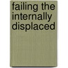 Failing The Internally Displaced by Human Rights Watch
