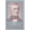 Faithfully Seeking Understanding by Johannes Von Kuhn