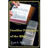 Familiar Principles of the Bible by Ryan C. Holt