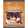Families And Their Social Worlds door Karen Seccombe