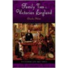 Family Ties in Victorian England door Claudia Nelson