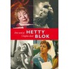 Doe wat je 't liefste doet Hetty Blok door Hetty Blok