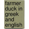 Farmer Duck In Greek And English door Martin Waddell