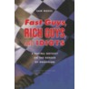 Fast Guys, Rich Guys, And Idiots door Sam Moses