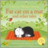 Fat Cat On A Mat And Other Tales