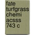 Fate Turfgrass Chemi Acsss 743 C