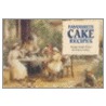 Favourite Home Made Cake Recipes by Unknown