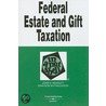 Federal Estate and Gift Taxation by John K. McNulty