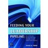 Feeding Your Leadership Pipeline