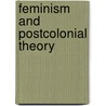 Feminism And Postcolonial Theory door Onbekend