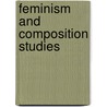 Feminism and Composition Studies by Unknown