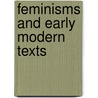 Feminisms and Early Modern Texts by Unknown