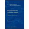 Feyerabend and Scientific Values door Robert P. Farrell