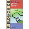 Field Guide to Bedside Diagnosis door David S. Smith