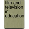 Film and Television in Education by Robert Watson