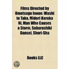 Films Directed by Umetsugu Inoue by Not Available