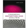Financial Reporting And Analysis by John Dunn