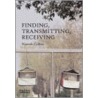 Finding, Transmitting, Receiving by Hannah Collins