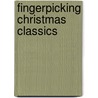 Fingerpicking Christmas Classics by Unknown