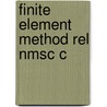 Finite Element Method Rel Nmsc C by T. Strouboulis