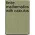 Finite Mathematics with Calculus