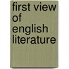 First View of English Literature door William Vaughn Moody