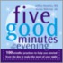 Five Good Minutes in the Evening