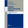Flexible Query Answering Systems door Henrik L. Larsen
