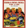 Flicka, Ricka, Dicka Bake a Cake door Maj Lindman