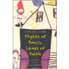 Flights Of Fancy, Leaps Of Faith by Cindy Dell Clark