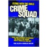 Flying with the Owls Crime Squad by Paul Allen