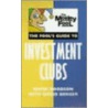 Fool's Guide To Investment Clubs door Mark Goodson