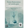 Forest Restoration in Landscapes door Nigel Dudley