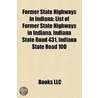 Former State Highways in Indiana door Not Available