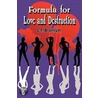 Formula for Love and Destruction door C.F. Brannum