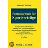 Formularbuch für Sportverträge by Andrea M. Partikel