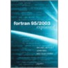 Fortran 95/2003 Explai 3e Nmsc P door novelist John Reid